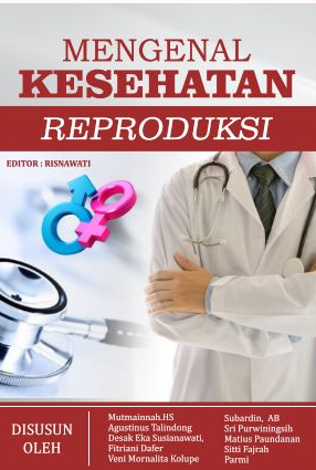 MENGENAL KESEHATAN REPRODUKSI