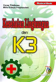 Kesehatan Lingkungan Dan K3