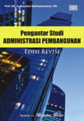 Pengantar Studi administrasi pembangunan (edisi Revisi)