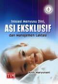 Inisiasi Menyusu Dini, Asi eksklusif Dan Manajemen Laktasi