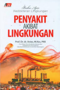 Buku Ajar Kedokteran Lingkungan Penyakit Akibat LIngkungan