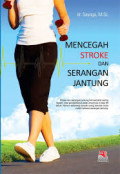 Mencegah Stroke dan Serangan Jantung