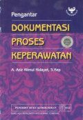 Pengantar Dokumentasi Proses Keperawatan