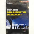 Pilar Dasar Ilmu Kesehatan Masyarakat
