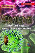 Virologi Mengenal Virus,Penyakit Dan Pencegahannya
