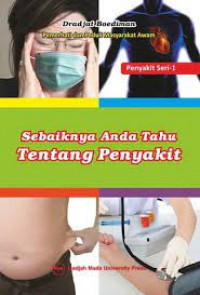 Sebaiknya Anda tahu Tentang penyakit
