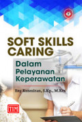 soft skills caring (dalam pelayanan keperawatan)