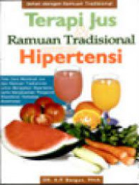 Terapi Jus & Ramuan Tradisonal Untuk Hipertensi